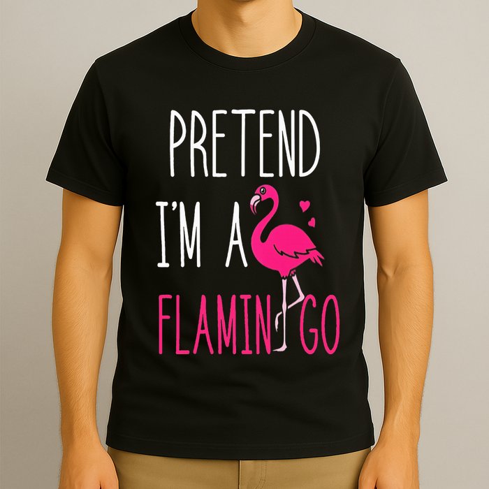 Flamingo Halloween Costume Pretend I'm a Flamingo Pink T-Shirt