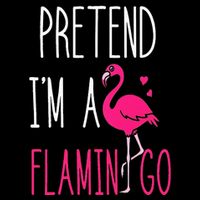 Flamingo Halloween Costume Pretend I'm a Flamingo Pink T-Shirt