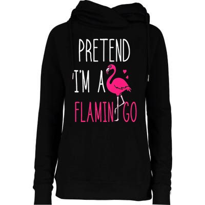 Flamingo Halloween Costume Pretend I'm a Flamingo Pink Womens Funnel Neck Pullover Hood