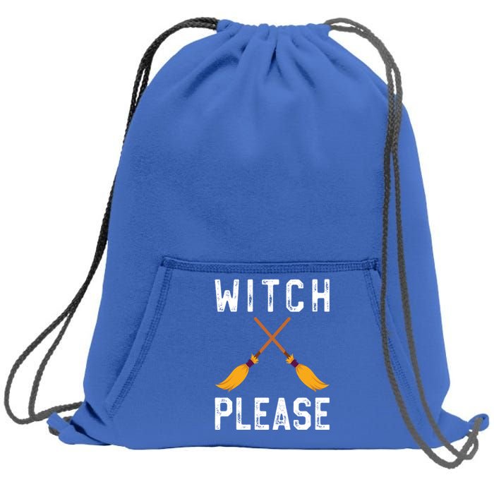 Funny Halloween Costume Gift Witch Please Witch Halloween Gift Sweatshirt Cinch Pack Bag