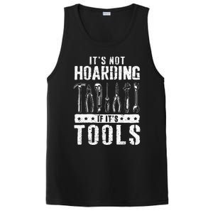 Funny Handyman Craftsman ItS Not Hoarding If ItS Tools PosiCharge Competitor Tank