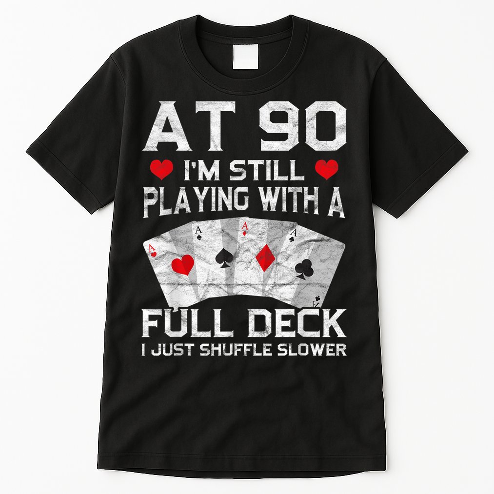 Full House Card Hand 90th Birthday 90 Year Old Cards Gift Tall T-Shirt