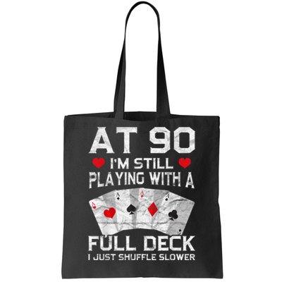 Full House Card Hand 90th Birthday 90 Year Old Cards Gift Tote Bag