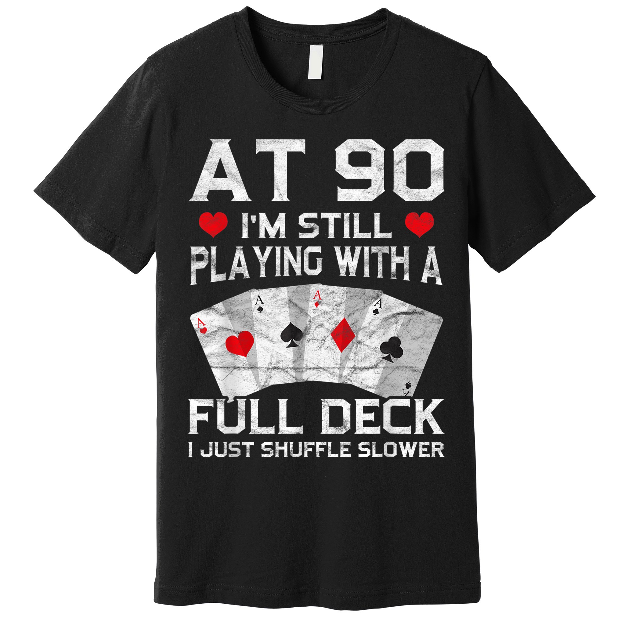 Full House Card Hand 90th Birthday 90 Year Old Cards Gift Premium T-Shirt