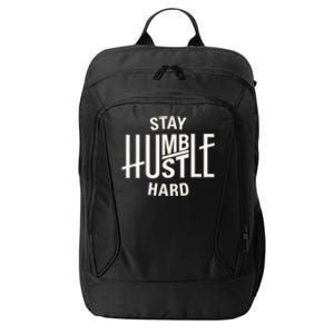 Funny Hustle Design For Men And Women Cool Humble Family City Backpack