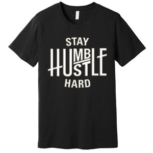 Funny Hustle Design For Men And Women Cool Humble Family Premium T-Shirt