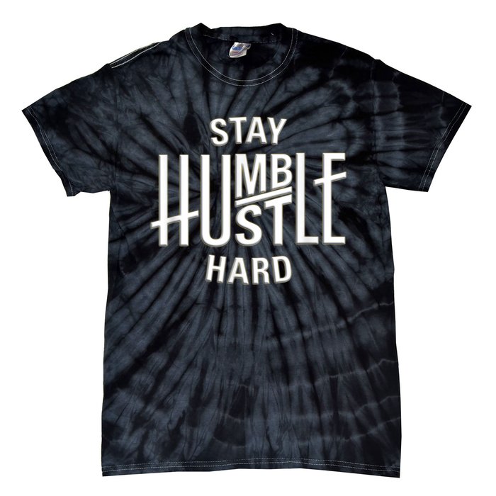 Funny Hustle Design For Men And Women Cool Humble Family Tie-Dye T-Shirt