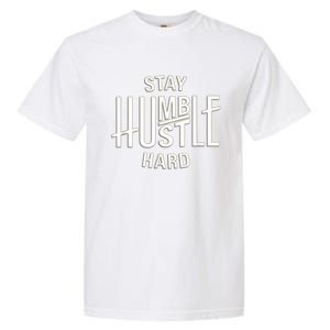 Funny Hustle Design For Men And Women Cool Humble Family Garment-Dyed Heavyweight T-Shirt