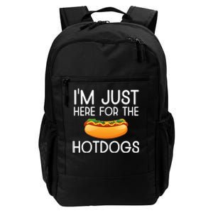 Funny Hot Dog Lover Hotdog Im Just Here For The Hot Dogs Daily Commute Backpack