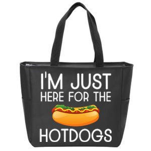 Funny Hot Dog Lover Hotdog Im Just Here For The Hot Dogs Zip Tote Bag