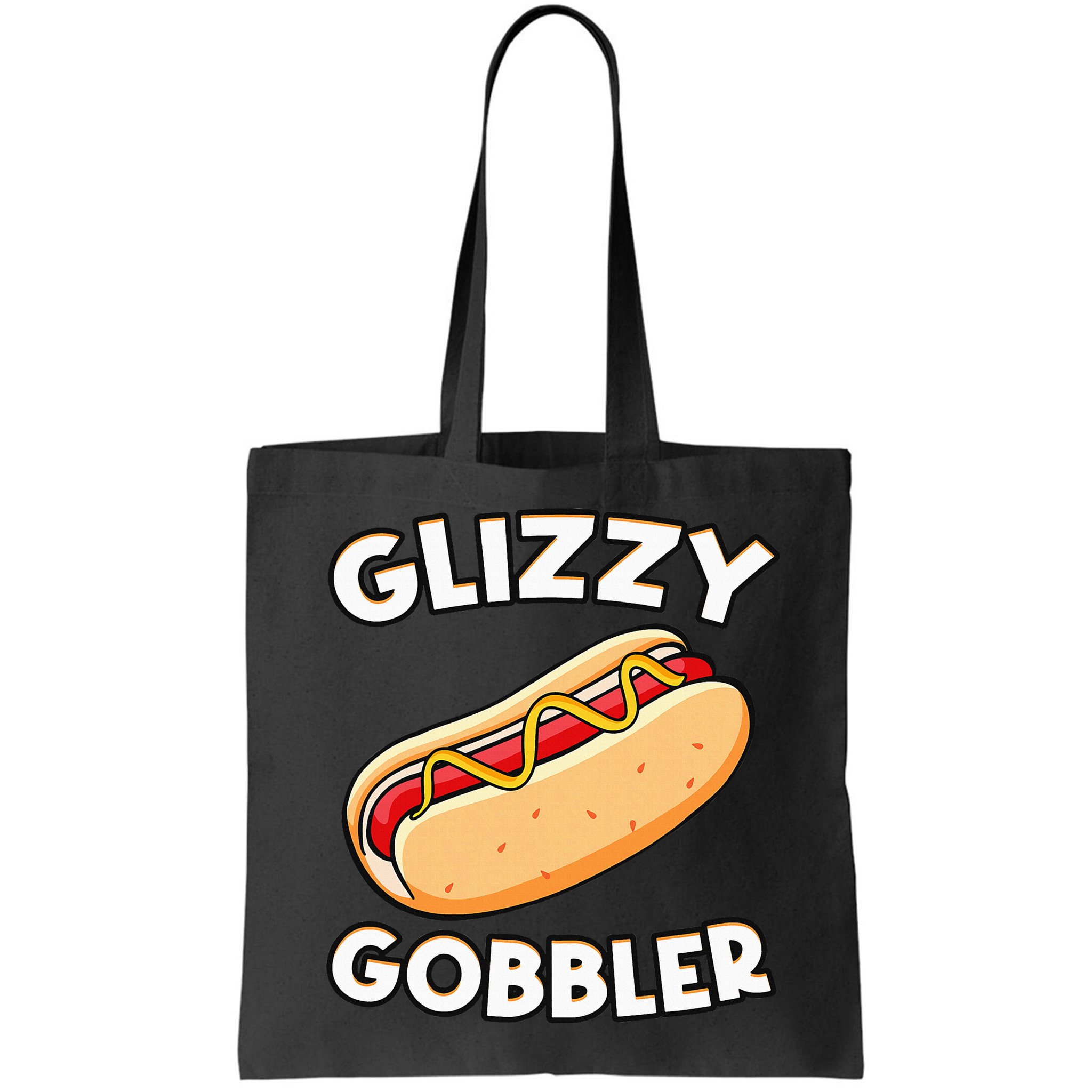 Funny Hot Dog Glizzy Gobbler Number One Glizzy Gladiator Bag