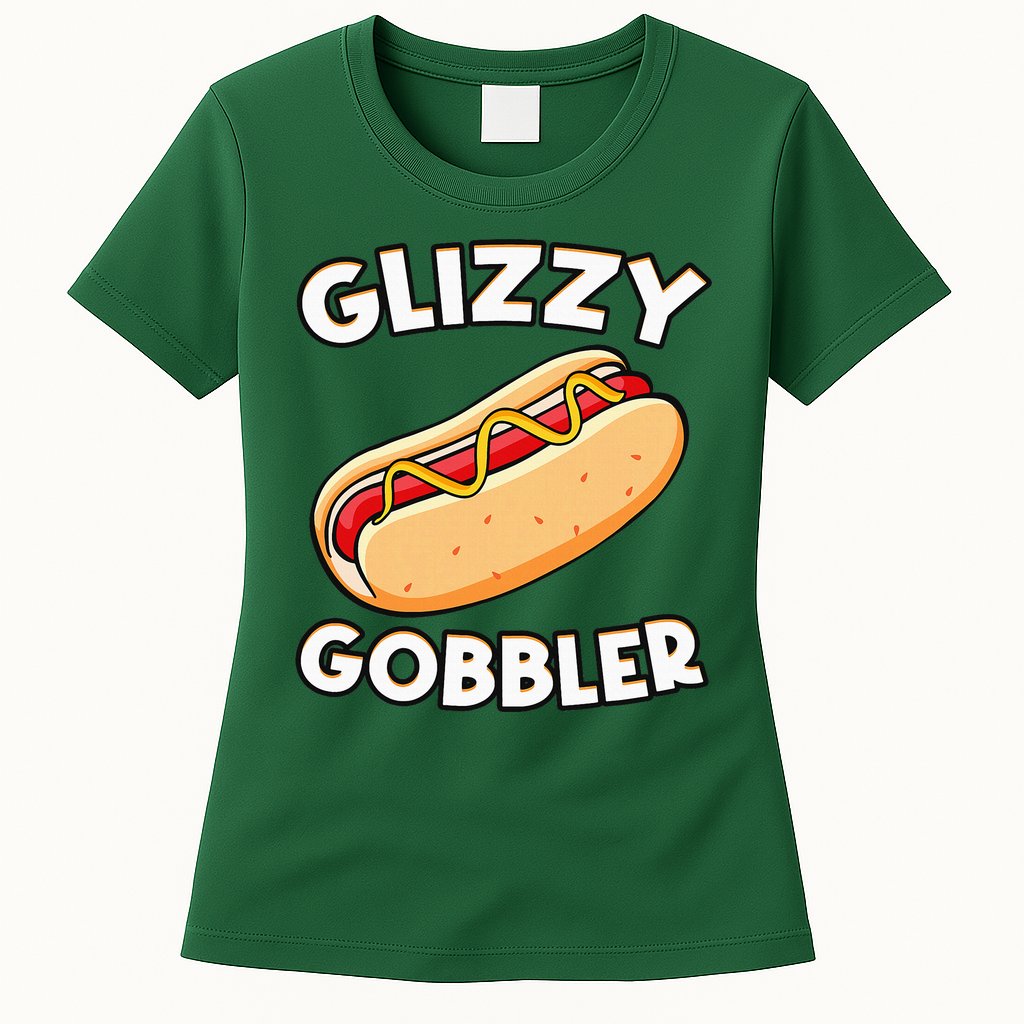 Funny Hot Dog Glizzy Gobbler Number One Glizzy Gladiator Womens T-Shirt
