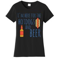 Funny Hot Dog I'm Here for the Hotdogs and Beer Women's T-Shirt