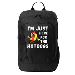 Funny Hot Dog Lover Hotdog Im Just Here For The Hot Dogs Hot Dog Lover City Backpack