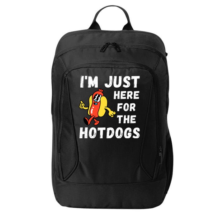 Funny Hot Dog Lover Hotdog Im Just Here For The Hot Dogs Hot Dog Lover City Backpack