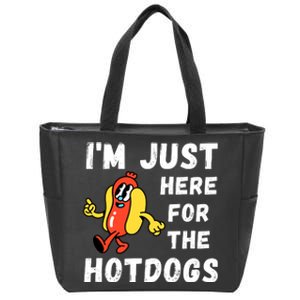 Funny Hot Dog Lover Hotdog Im Just Here For The Hot Dogs Hot Dog Lover Zip Tote Bag