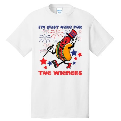 Funny Hot Dog Im Just Here For The Wieners 4Th Of July Tall T-Shirt