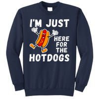 Funny Hot Dog Lover Hotdog Im Just Here For The Hot Dogs Funny Hotdog Sweatshirt