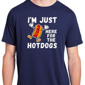 Funny Hot Dog Lover Hotdog Im Just Here For The Hot Dogs Funny Hotdog Adult ChromaSoft Performance T-Shirt