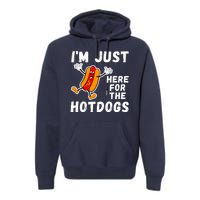 Funny Hot Dog Lover Hotdog Im Just Here For The Hot Dogs Funny Hotdog Premium Hoodie