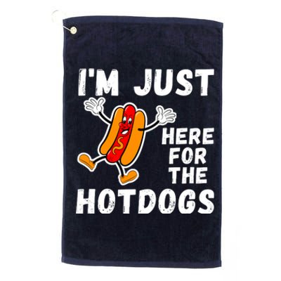 Funny Hot Dog Lover Hotdog Im Just Here For The Hot Dogs Funny Hotdog Platinum Collection Golf Towel