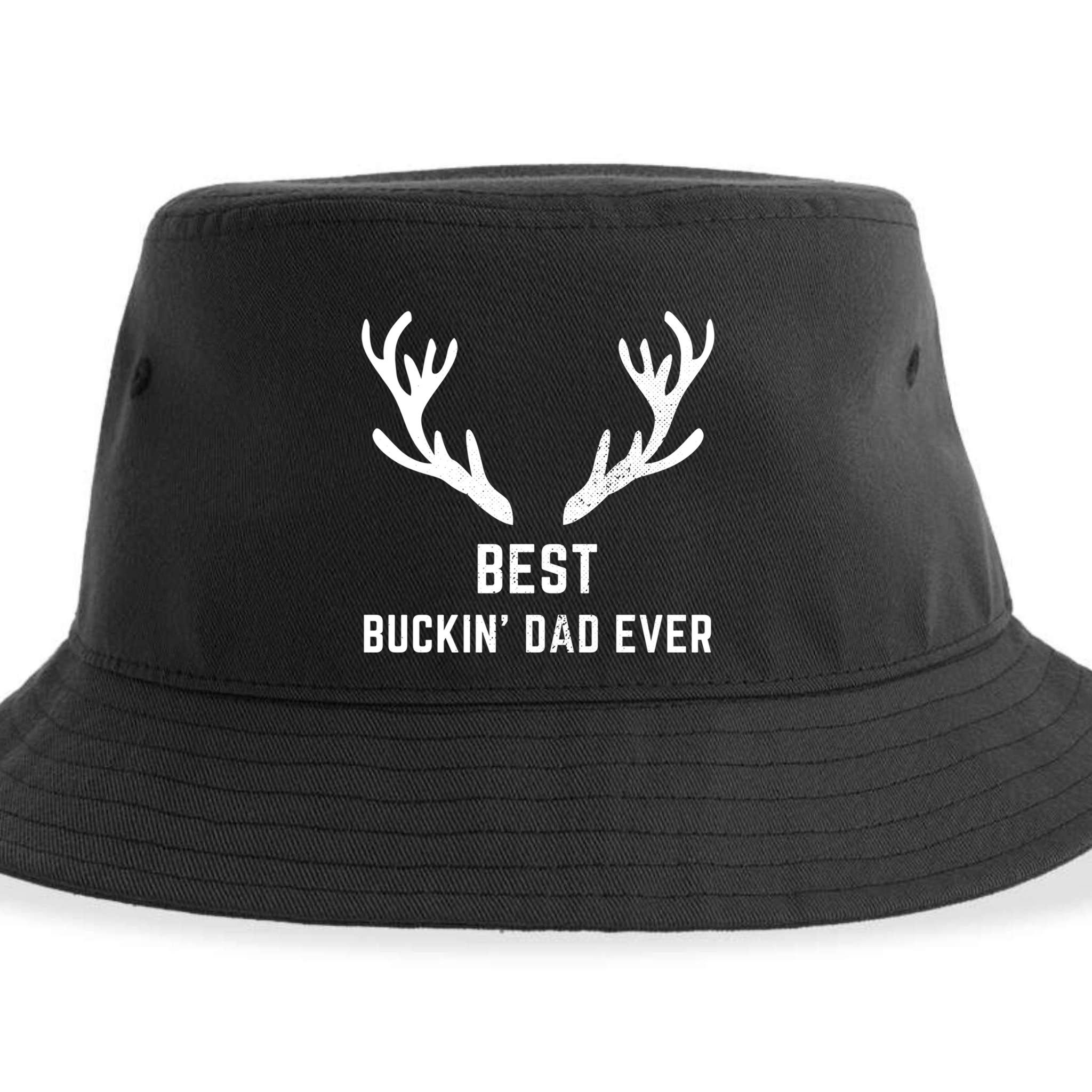 Funny Hunting Deer Design Best Buckin Dad Ever Funny Gift Sustainable Bucket Hat