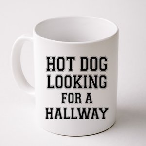 Funny Hot Dog Looking For A Hallway Sarcasm Coffee Mug