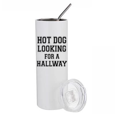 Funny Hot Dog Looking For A Hallway Sarcasm Stainless Steel Tumbler