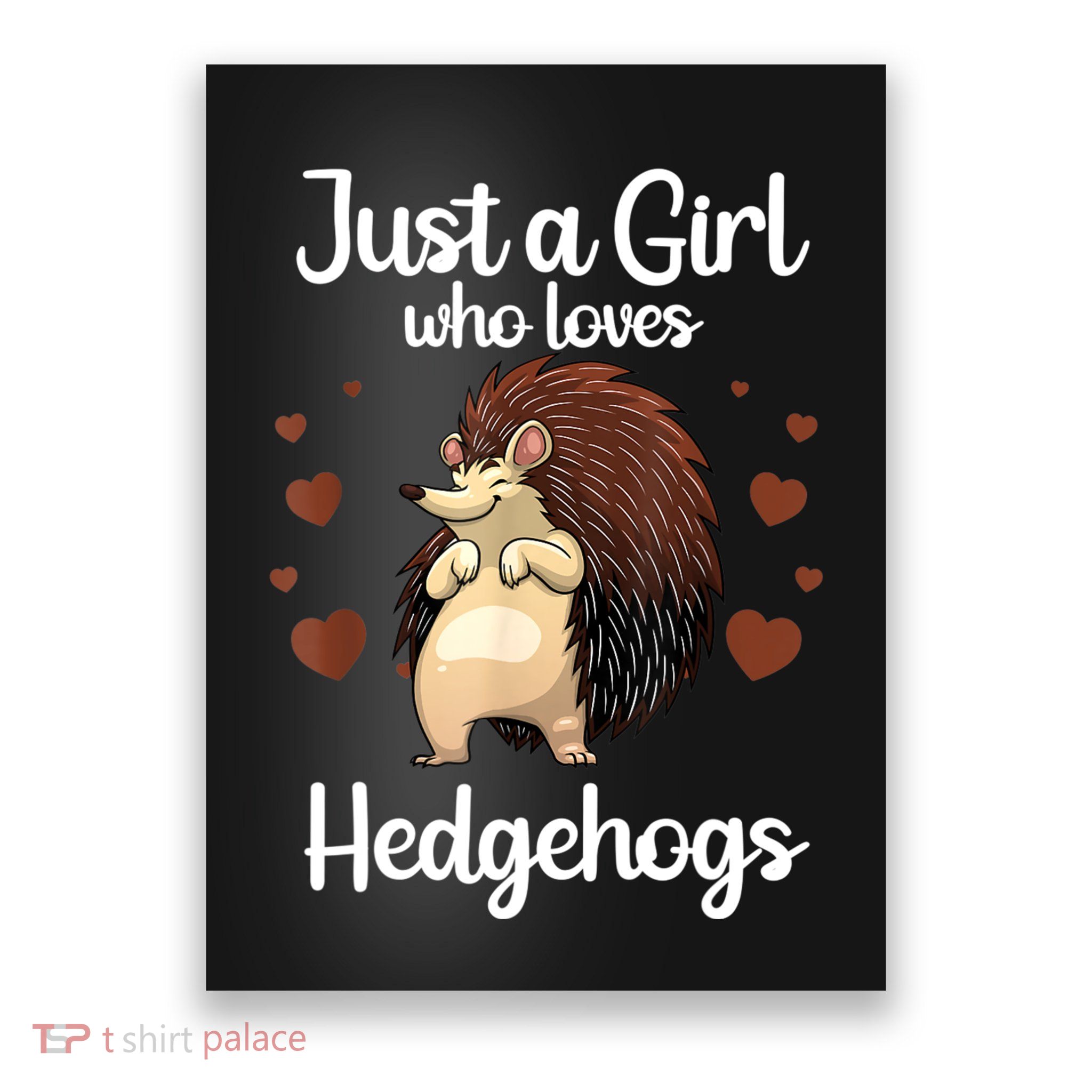Funny Hedgehog Design For Girls Women Hedgehog Animal Poster