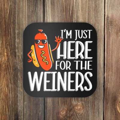 Funny Hot Dog Im Just Here For The Wieners Sausage Coaster