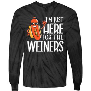 Funny Hot Dog Im Just Here For The Wieners Sausage Tie-Dye Long Sleeve Shirt