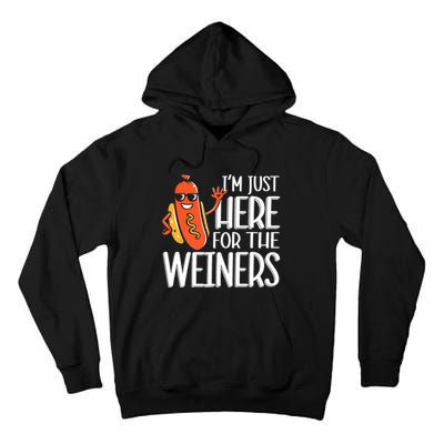 Funny Hot Dog Im Just Here For The Wieners Sausage Tall Hoodie