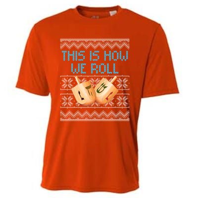 Funny Hanukkah Dreidel We Roll Ugly Christmas Theme Design Gift Cooling Performance Crew T-Shirt