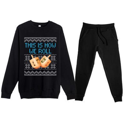 Funny Hanukkah Dreidel We Roll Ugly Christmas Theme Design Gift Premium Crewneck Sweatsuit Set