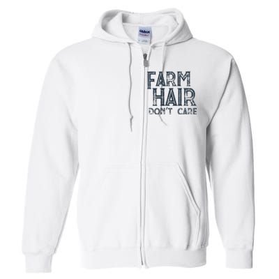 Farm Hair Dont Care Full Zip Hoodie