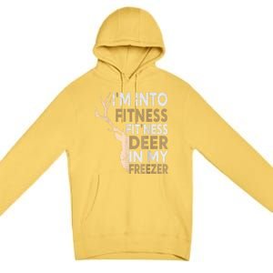 Funny Hunter Dad IM Into Fitness Deer Freezer Hunting Premium Pullover Hoodie