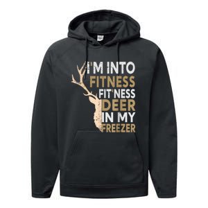 Funny Hunter Dad IM Into Fitness Deer Freezer Hunting Performance Fleece Hoodie