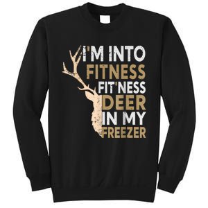 Funny Hunter Dad IM Into Fitness Deer Freezer Hunting Sweatshirt