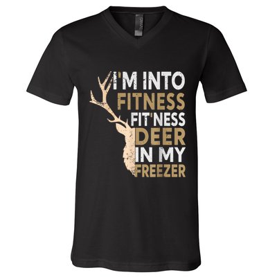 Funny Hunter Dad IM Into Fitness Deer Freezer Hunting V-Neck T-Shirt