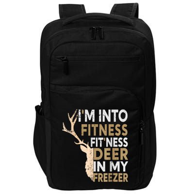 Funny Hunter Dad IM Into Fitness Deer Freezer Hunting Impact Tech Backpack