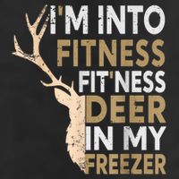 Funny Hunter Dad IM Into Fitness Deer Freezer Hunting Adult Drive Performance Visor