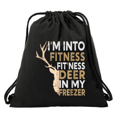 Funny Hunter Dad IM Into Fitness Deer Freezer Hunting Drawstring Bag
