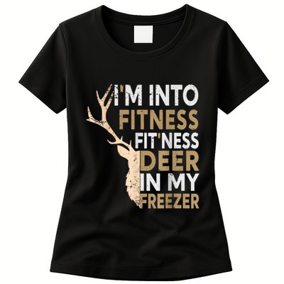 Funny Hunter Dad IM Into Fitness Deer Freezer Hunting Womens T-Shirt