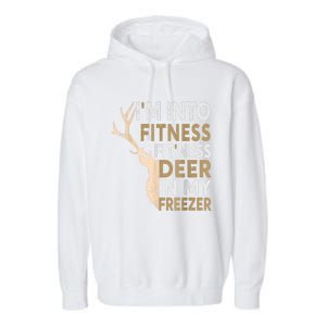 Funny Hunter Dad IM Into Fitness Deer Freezer Hunting Garment-Dyed Fleece Hoodie