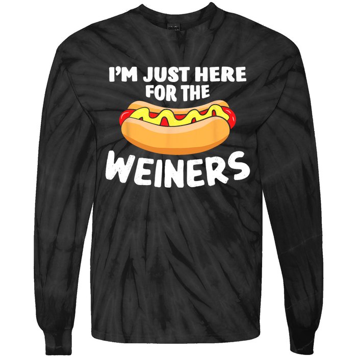 Funny Hot Dog Im Just Here For The Wieners 4th Of July Trending Design Tie-Dye Long Sleeve Shirt