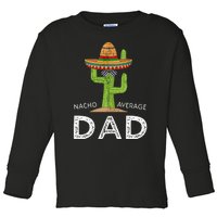 Fun Hilarious Dad Joke Funny Saying Dad Humor Toddler Long Sleeve Shirt