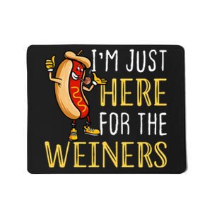 Funny Hot Dog IM Just Here For The Wieners Sausage Mousepad