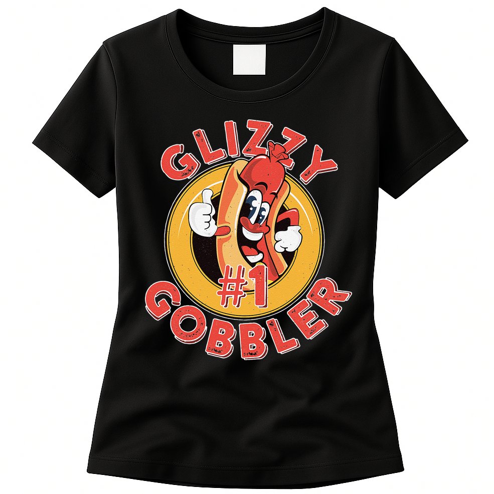 Funny Hot Dog Glizzy Gobbler Number One Glizzy Womens T-Shirt