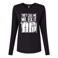 Funny Handyman Dad They Call Me Mr Fix It Repairman Gift Womens Cotton Relaxed Long Sleeve T-Shirt