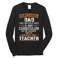 Funny Homeschool Dad Kissing The Teacher Father Long Sleeve Shirt